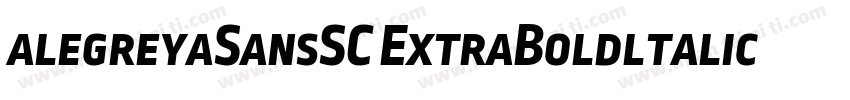 alegreyaSansSC ExtraBoldltalic字体转换